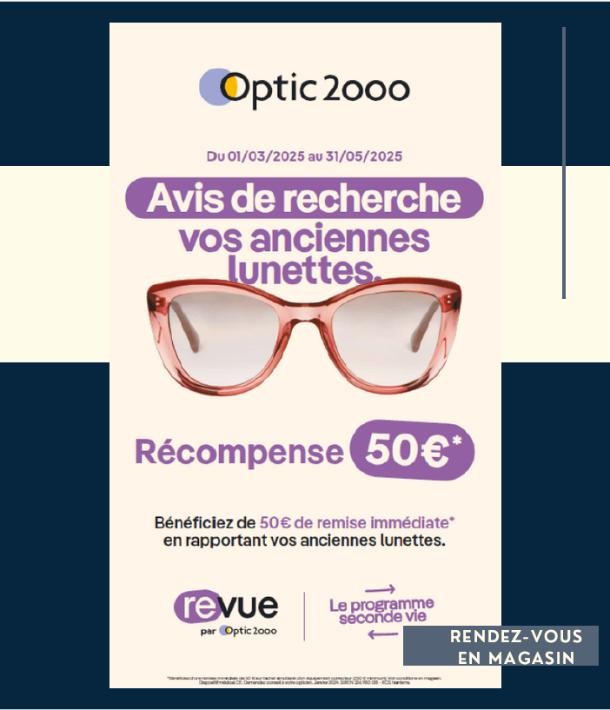 Offre Reprise de vos anciennes lunettes : changez de style et faites des économies !