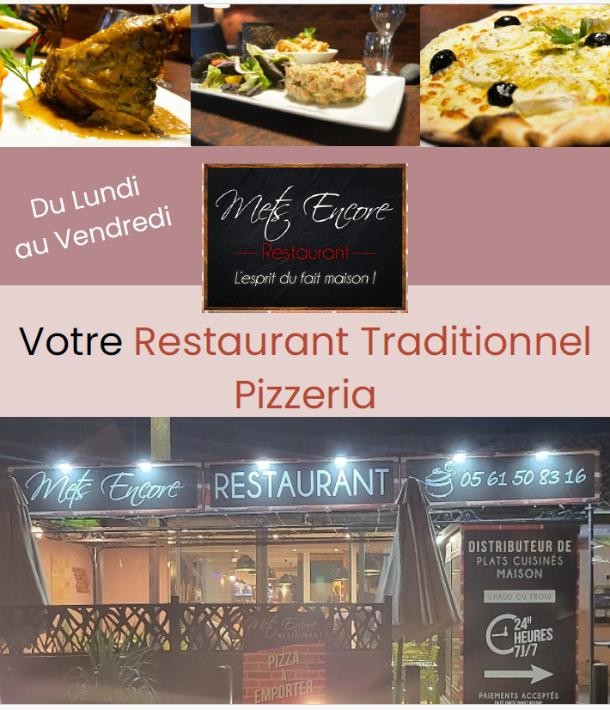 Mets Encore : restaurant traditionnel et pizzeria