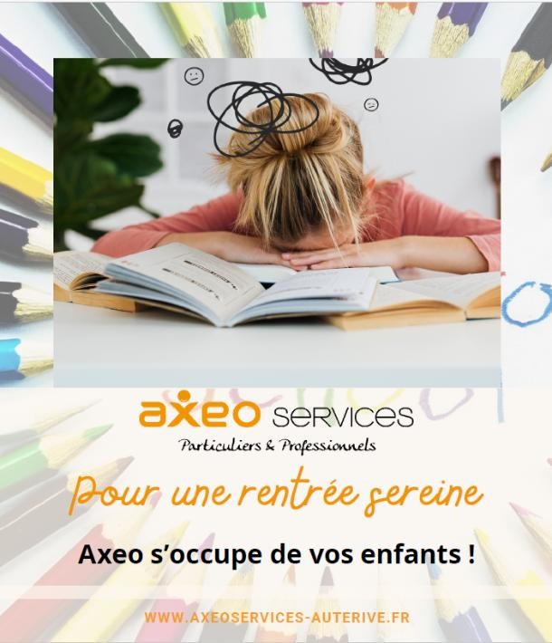 Rentrée scolaire : pensez à tout avec Axeo Services !