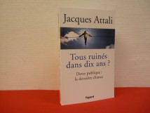 Tous ruin&eacute;s dans dix ans ?