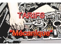 Tarifs " M&eacute;canique" :